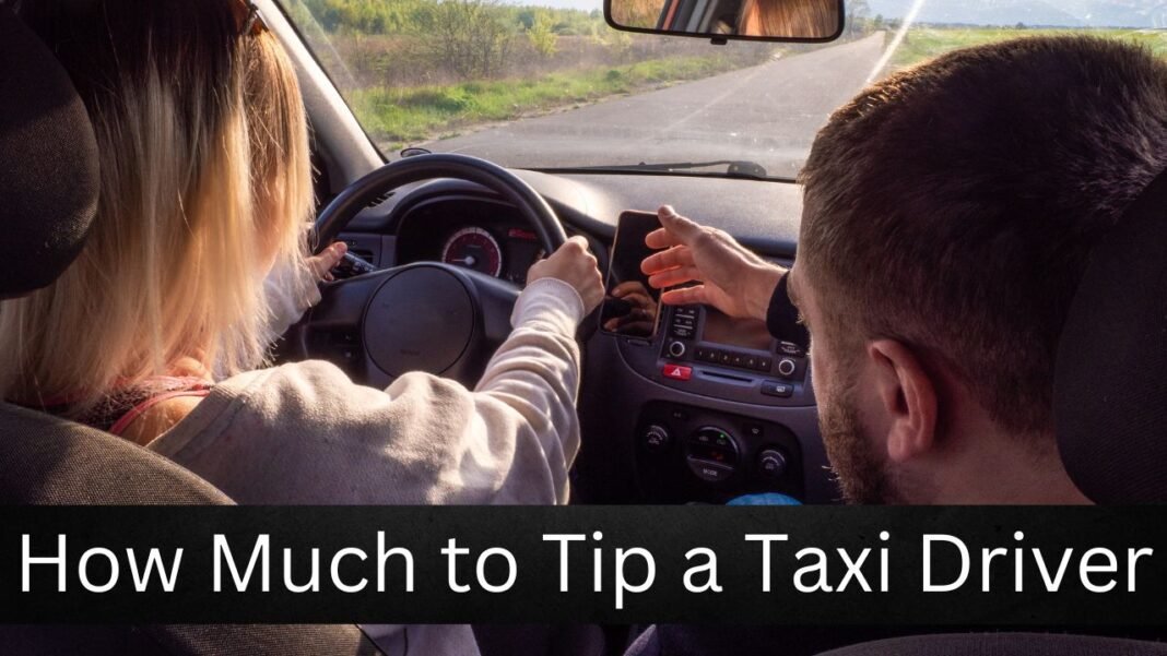 How Much to Tip a Taxi Driver