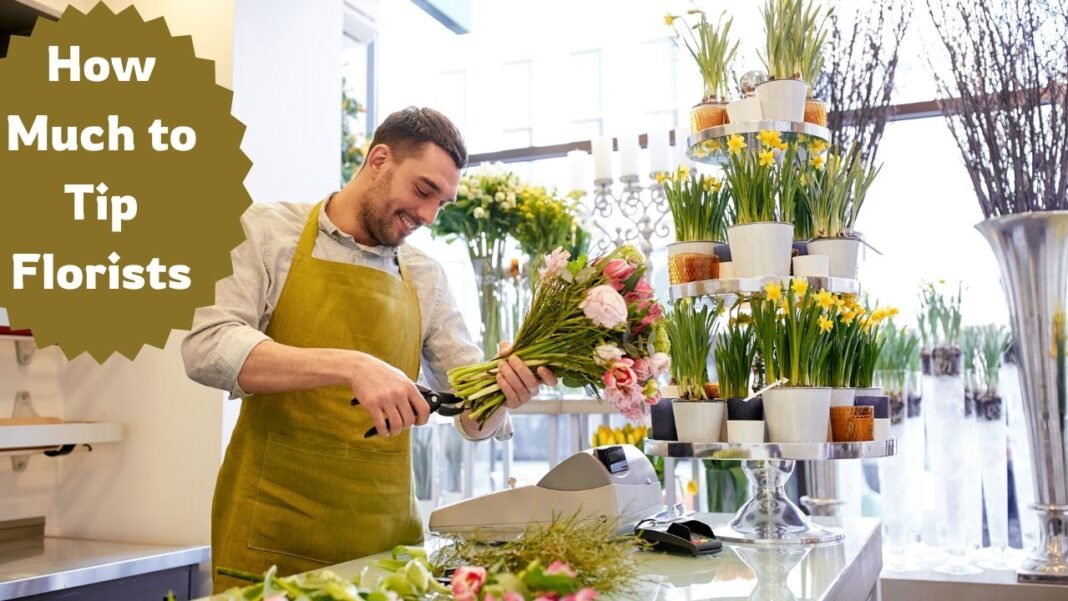 How Much to Tip Florists