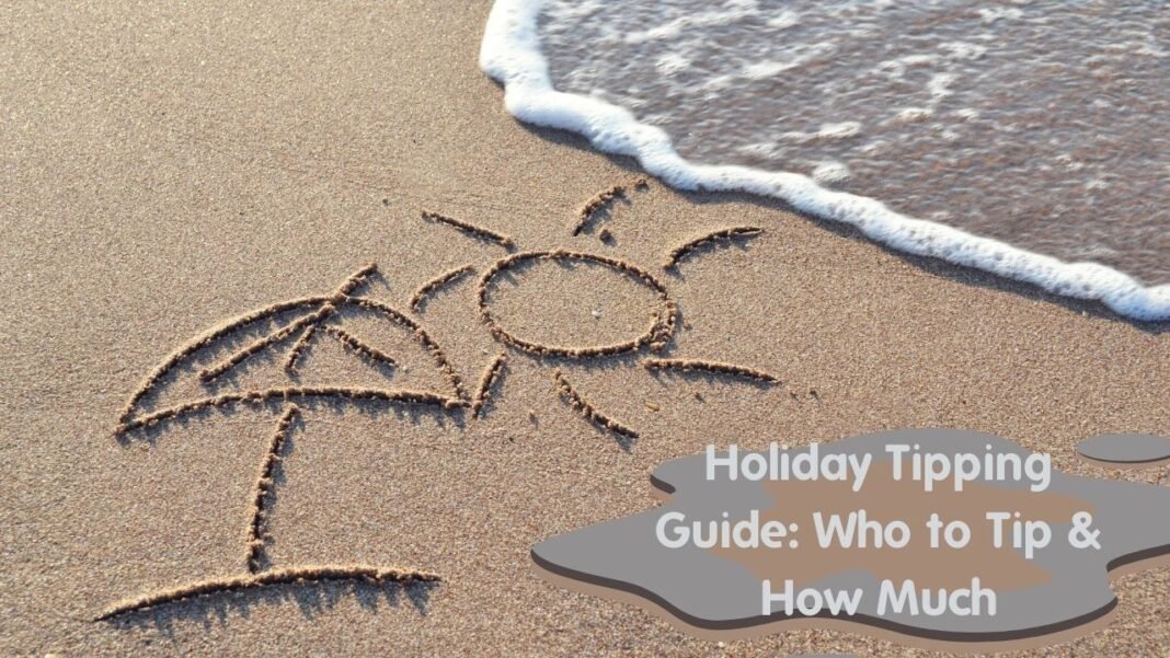 Holiday Tipping Guide: Who to Tip & How Much